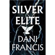 Silver Elite book cover, ISBN 9780593875469