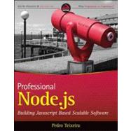 Professional Node. Js : Building Javascript Based Scalable Software