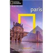 National Geographic Traveler: Paris, 4th Edition