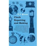 Clock Repairing and Making