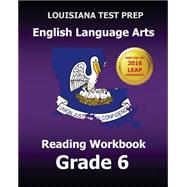 Louisiana Test Prep English Language Arts Reading, Grade 6