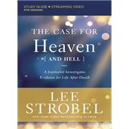 The Case for Heaven (and Hell) Study Guide plus Streaming Video