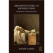 Architecture or Revolution