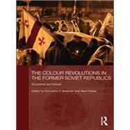 The Colour Revolutions in the Former Soviet Republics: Successes and Failures