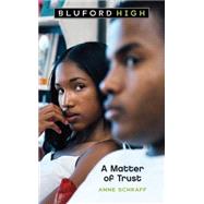 Bluford High #2: A Matter of Trust