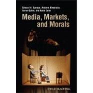 Media, Markets, and Morals