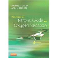 Handbook of Nitrous Oxide and Oxygen Sedation,9781455745470