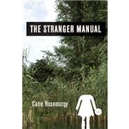 The Stranger Manual Poems