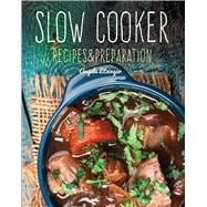 Slow Cooker Recipes & Preparation