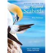 Field Guide To New Zealand Seabirds