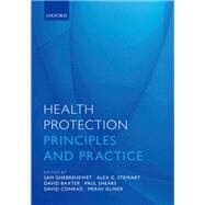 Health Protection Principles and practice