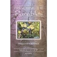 Preaching the Parables: Series II, Cycle B