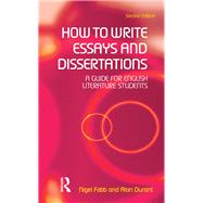 How to Write Essays and Dissertations