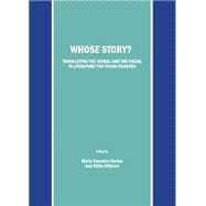 Whose Story?: Translating the Verbal and the Visual in Literature for Young Readers