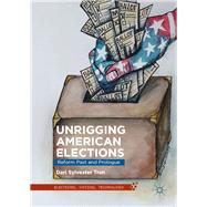 Unrigging American Elections