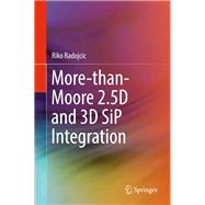 More-than-moore 2.5d and 3d Sip Integration