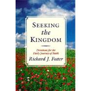 Seeking the Kingdom : Devotions for the Daily Journey of Faith