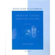 Study Guide to accompany American Cinema / American Culture Telecourse