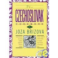 The Czechoslovak Cookbook Czechoslovakia's best-selling cookbook adapted for American kitchens. Includes recipes for authentic dishes like Goulash, Apple Strudel, and Pischinger Torte.