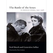 The Battle of the Sexes in French Cinema, 1930-1956