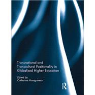 Transnational and Transcultural Positionality in Globalised Higher Education