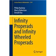 Infinity Properads and Infinity Wheeled Properads