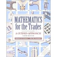 Mathematics for the Trades: A Guided Approach