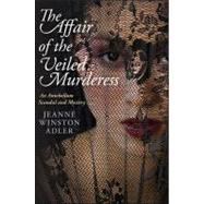 The Affair of the Veiled Murderess