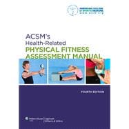 Acsm's Health-related Physical Fitness Assessment + Exercise Physiology for Health Fitness and Performance, 4th Ed. + Porth's Pathophysiology, 9th Ed. Ise