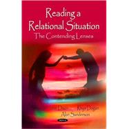 Reading A Relational Situation : The Contending Lenses