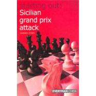 Starting Out: Sicilian Grand Prix Attack