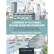A Handbook of Sustainable Building Design and Engineering: An Integrated Approach to Energy, Health and Operational Performance