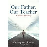 Our Father, Our Teacher
