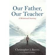 Our Father, Our Teacher book cover, ISBN 9781666745474