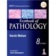 Textbook of Pathology + Pathology Quick Review
