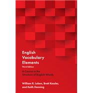 English Vocabulary Elements A Course in the Structure of English Words