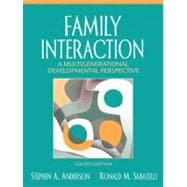 Family Interaction: A Multigenerational Developmental Perspective