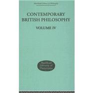 Contemporary British Philosophy: Personal Statements   Fourth Series