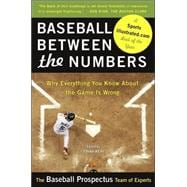 Baseball Between the Numbers