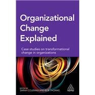 Organizational Change Explained