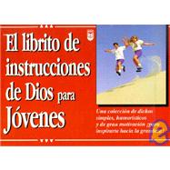El librito de instrucciones de Dios para jovenes / God's Little Instruction Book for Students