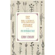 The Tallgrass Prairie