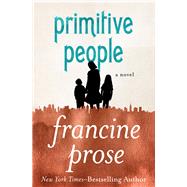 Primitive People A Novel