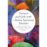Women and Girls With Autism Spectrum Disorder