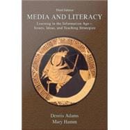 Media and Literacy: Learning in the Information Age—Issues, Ideas and Teaching Strategies