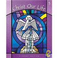 Christ Our Life 5: We Worship