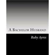 A Bachelor Husband