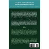 The Gulen Hizmet Movement and Its Transnational Activities: Case Studies of Altruistic Activism in Contemporary Islam,9781612335476