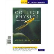 College Physics A Strategic Approach, Books a la Carte Edition