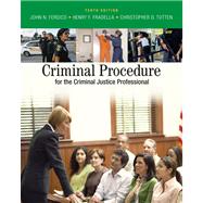 Criminal Procedure For The Criminal Justice Professional